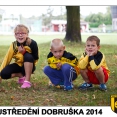 SOUSTŘEDĚNÍ DOBRUŠKA 2014