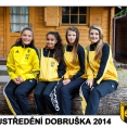 SOUSTŘEDĚNÍ DOBRUŠKA 2014