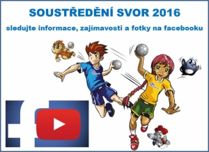 SOUSTŘEDĚNÍ SVOR 2016